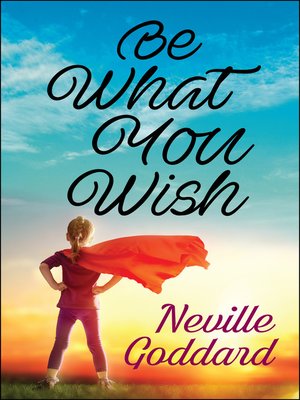 cover image of Be What You Wish